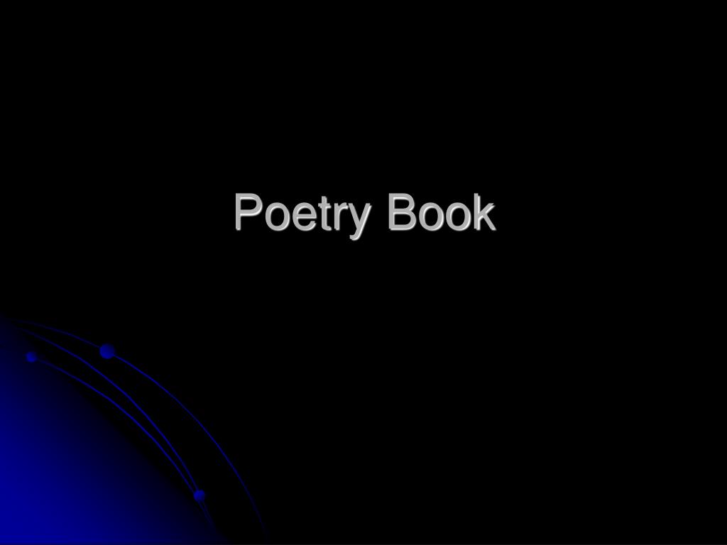 PPT - Poetry Book PowerPoint Presentation, free download - ID:3513437