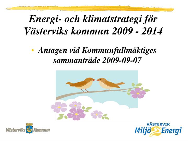 energi och klimatstrategi f r v sterviks kommun 2009 2014