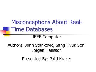 Misconceptions About Real-Time Databases