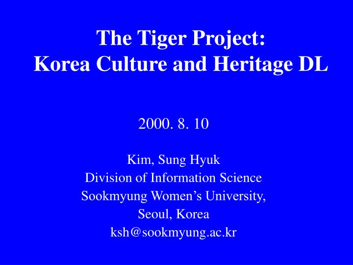 the tiger project korea culture and heritage dl