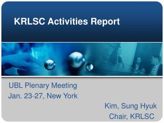 KRLSC Activities Report