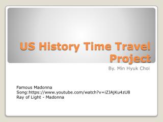 US History Time Travel Project