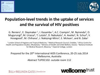 Population-level trends in the uptake of services and the survival of HIV positives