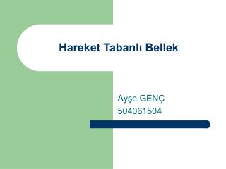 hareket tabanl bellek