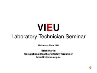 VI E U Laboratory Technician Seminar