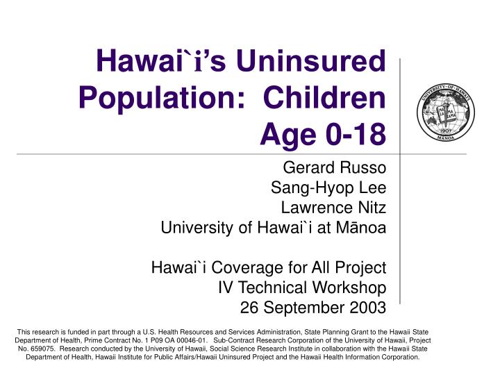 hawai i s uninsured population children age 0 18