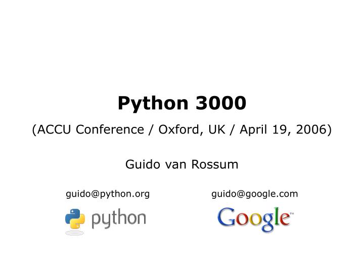 python 3000 accu conference oxford uk april 19 2006