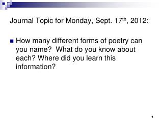Journal Topic for Monday, Sept. 17 th , 2012:
