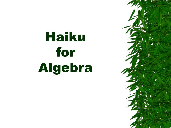 haiku for algebra