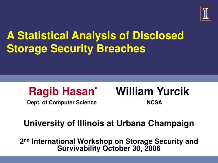 a statistical analysis of disclosed storage security breaches