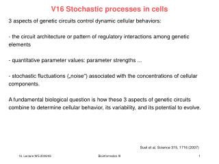 V16 Stochastic processes in cells