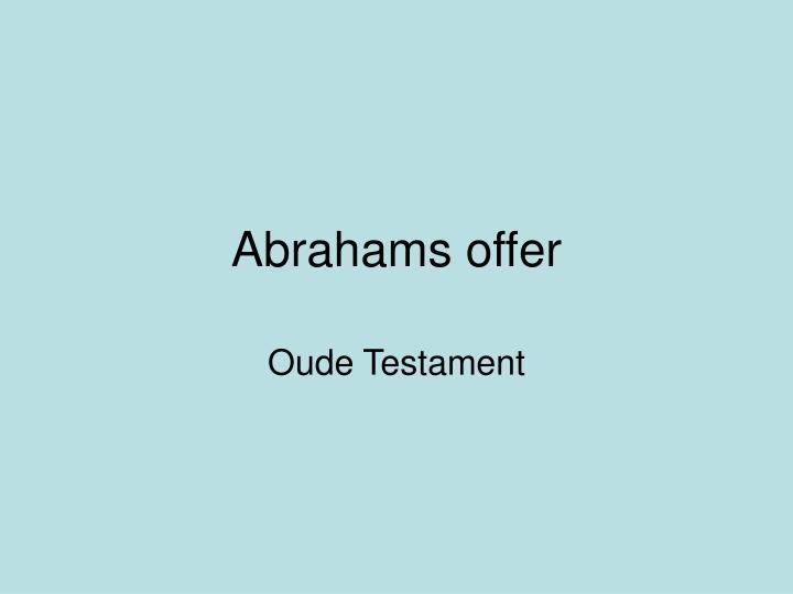 abrahams offer