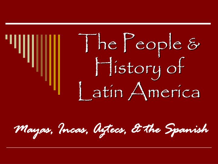 the people history of latin america