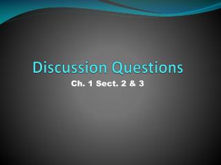 Discussion Questions