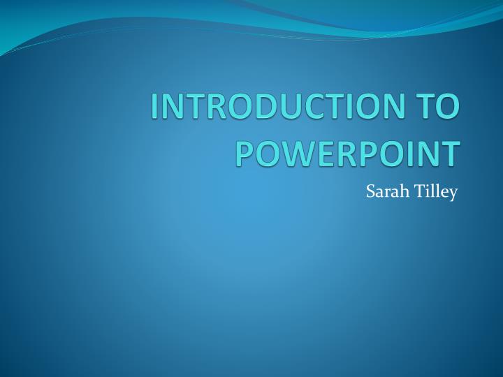 introduction to powerpoint