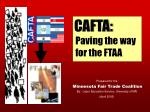 CAFTA: - slide 1