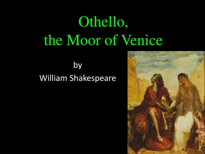 othello the moor of venice