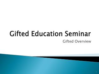 Gifted Education Seminar