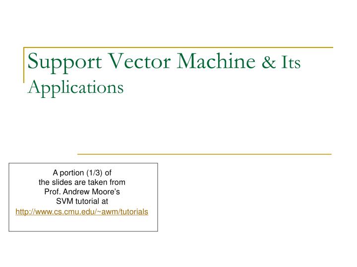support vector machine its applications