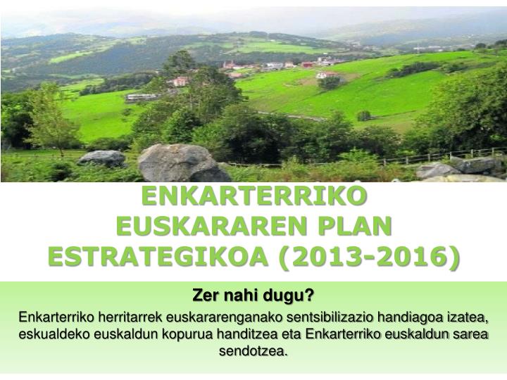 enkarterriko euskararen plan estrategikoa 2013 2016