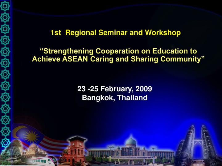 1st regional seminar and workshop