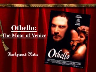Othello: The Moor of Venice