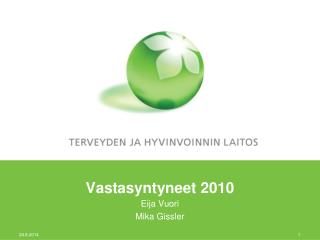 vastasyntyneet 2010
