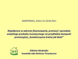 AGROTRAVEL, Kielce 15-16.04.2011