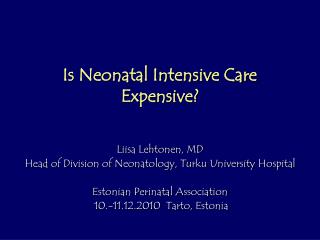 Is Neonatal Intensive Care Expensive?