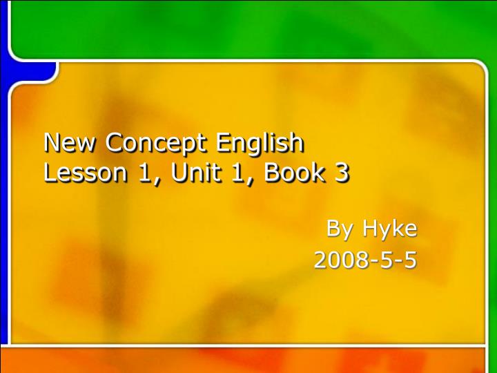 new concept english lesson 1 unit 1 book 3