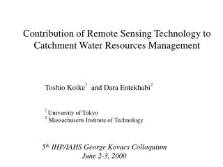 Contribution of Remote Sensing Technology to Catchment Water Resources Management