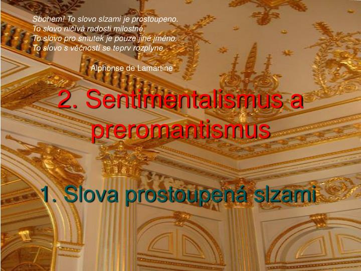 2 sentimentalismus a preromantismus