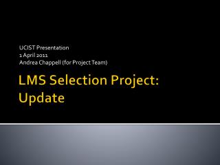 LMS Selection Project: Update