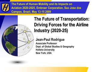 The Future of Transportation: Driving Forces for the Airline Industry (2020-25)