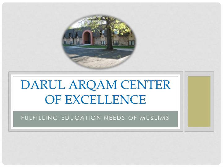 darul arqam center of excellence