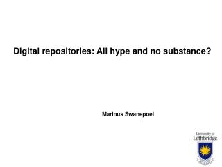 Digital repositories: All hype and no substance?