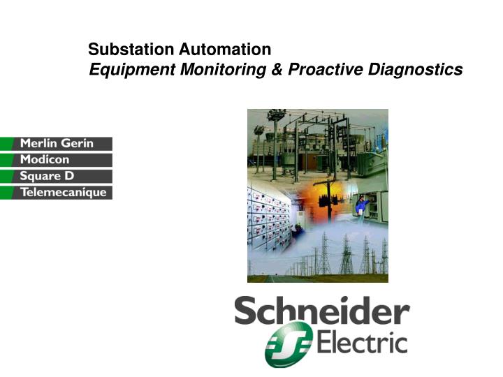 substation automation equipment monitoring proactive diagnostics