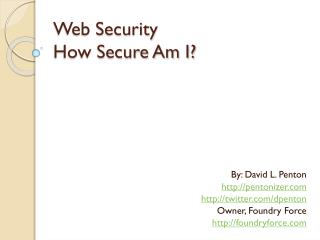 Web Security How Secure Am I?
