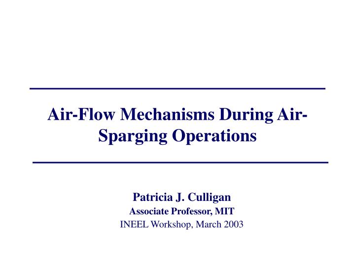air flow mechanisms during air sparging operations