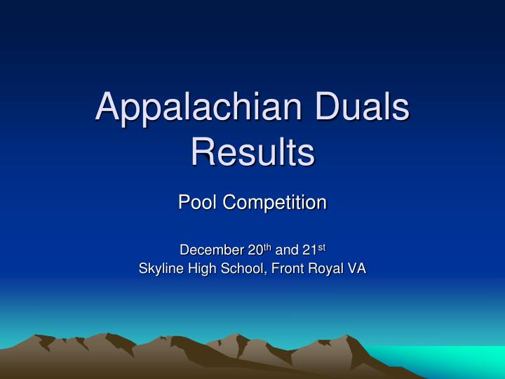 appalachian duals results