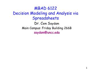 MBAD 6122 Decision Modeling and Analysis via Spreadsheets