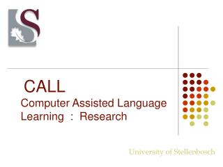 CALL Computer Assisted Language Learning : Research