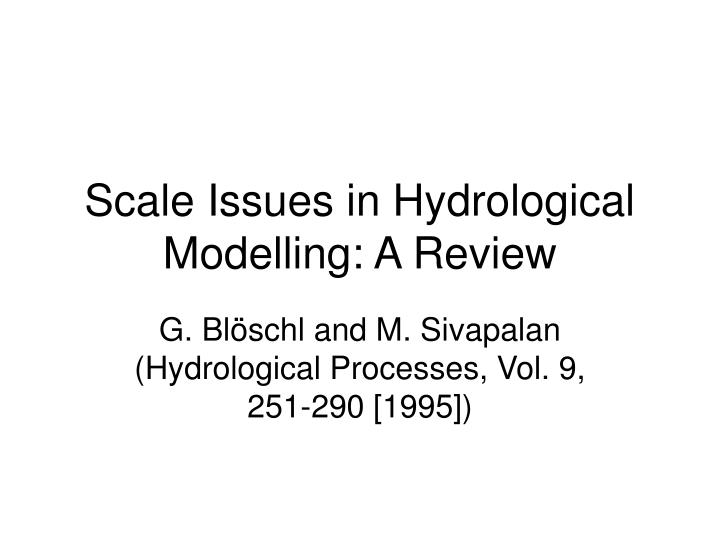 scale issues in hydrological modelling a review