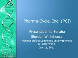 Pharma-Cycle, Inc. (PCI)