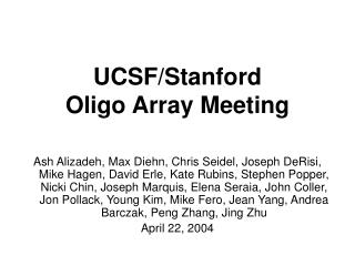UCSF/Stanford Oligo Array Meeting