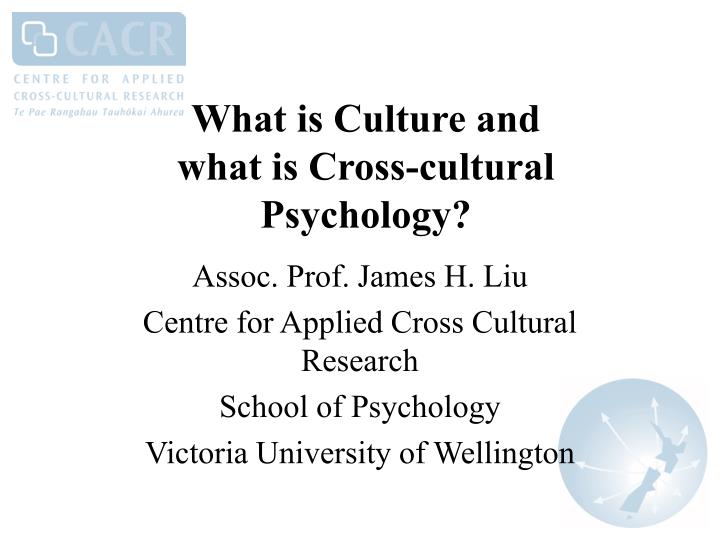 what is culture and what is cross cultural psychology