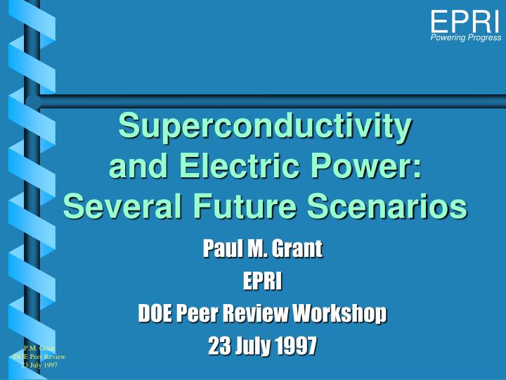 superconductivity and electric power several future scenarios