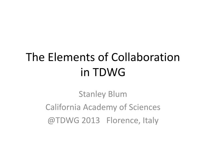 the elements of collaboration in tdwg