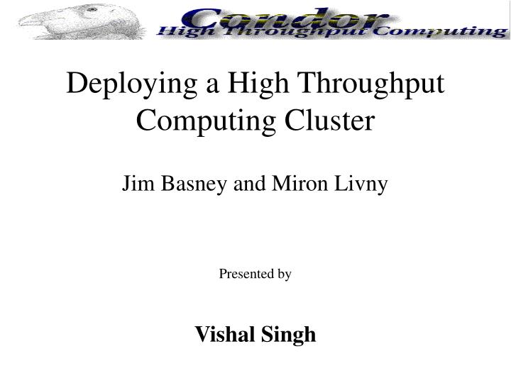 deploying a high throughput computing cluster