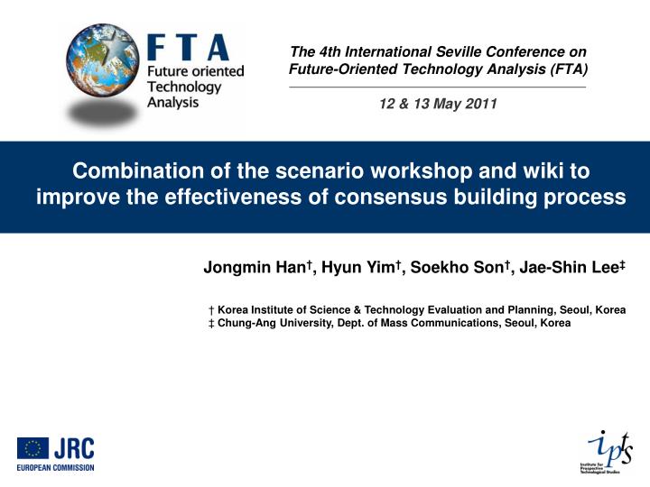 the 4th international seville conference on future oriented technology analysis fta 12 13 may 2011